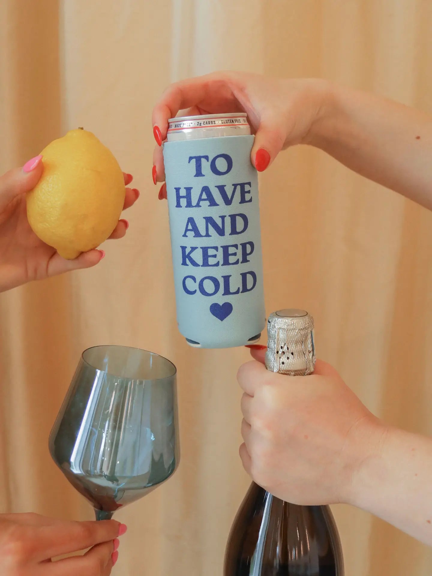 To Have And To Keep Cold Tall Drink Sleeve