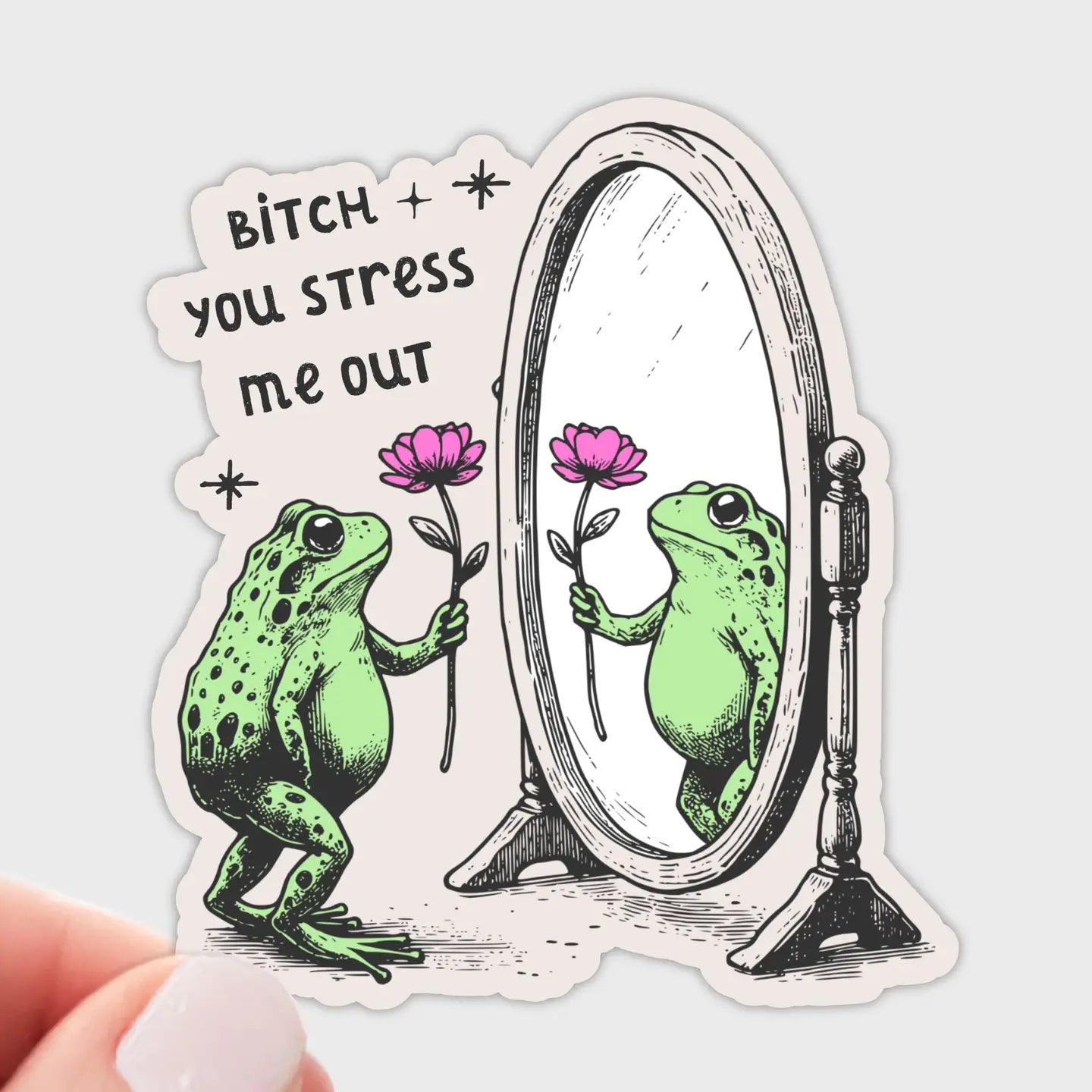 You Stress Me Out Sticker