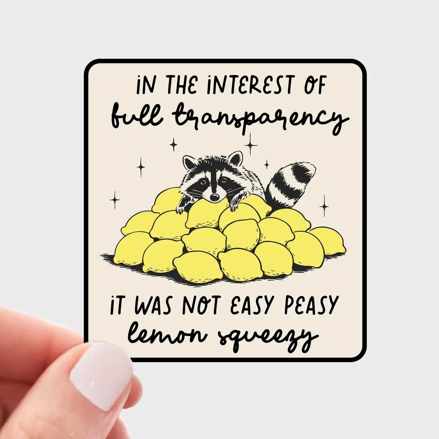 Easy Peasy Lemon Squeezy Sticker