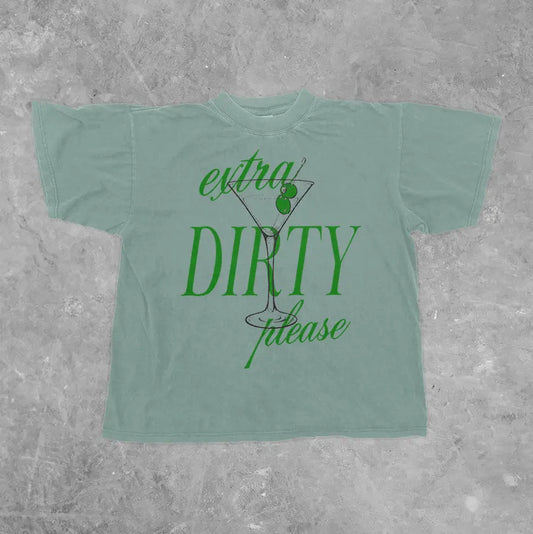 Extra Dirty Tee