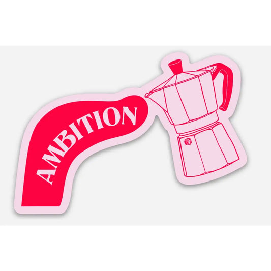 Ambition Sticker