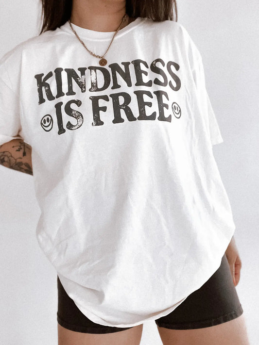 Kindness Is Free Tee